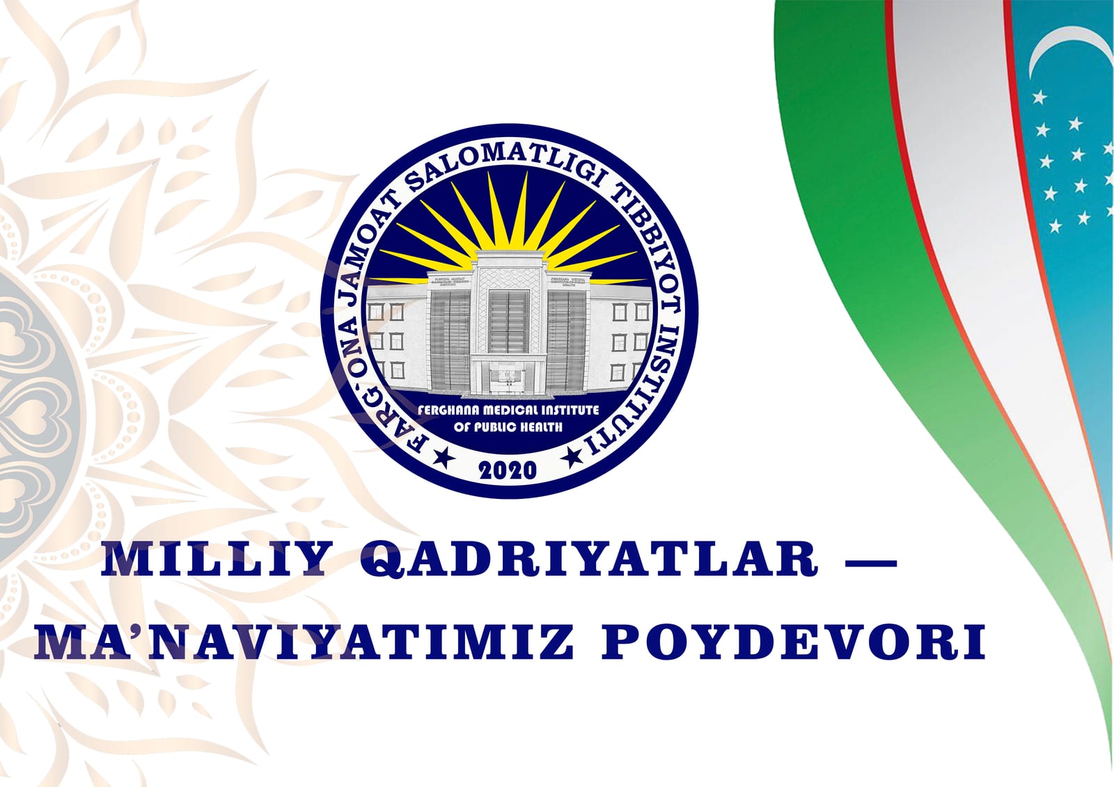 Milliy qadriyatlar — ma’naviyatimiz poydevori